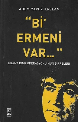 Bi' Ermeni Var Adem Yavuz Arslan Timaş Yayınları ürün görseli 1
