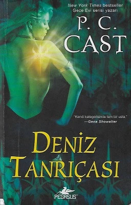 Deniz Tanrıçası - Tanrıça Serisi 1. Kitap P. C. Cast Pegasus Yayınları ürün görseli 1