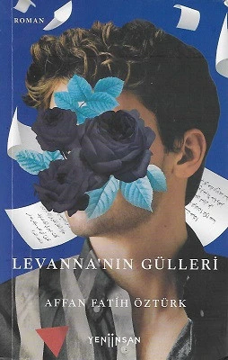 Levanna'nın Gülleri Affan Fatih Öztürk Yeni İnsan Yayınevi ürün görseli 1