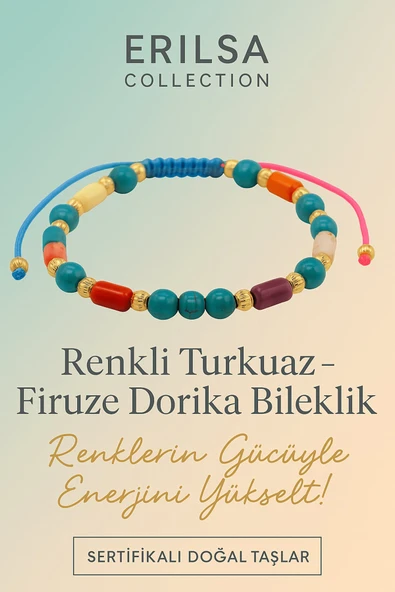 Sertifikalı Renkli Turkuaz Dorika Firuze Taşı Bileklik – Renklerin Gücüyle Ruhunu Parlat ürün görseli 1