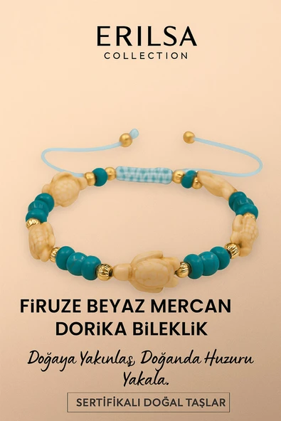 Sertifikalı Kaplumbağa Dorika Beyaz Mercan Firuze Taşı Bileklik – Doğanın Huzurunu Bileğinde Hisset ürün görseli 1