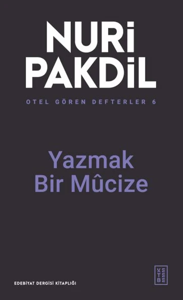 Otel Gören Defterler 6: Yazmak Bir Mûcize ürün görseli 1
