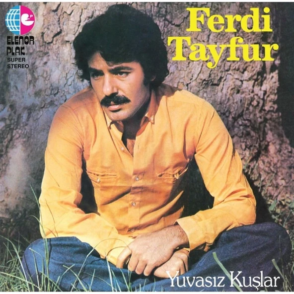 Ferdi Tayfur Yuvasız Kuşlar - Plak ürün görseli 1
