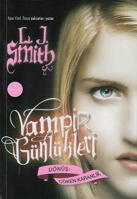 Dönüş : Çöken Karanlık - Vampir Günlükleri 3. Kitap L. J. Smith Artemis Yayınları ürün görseli 1