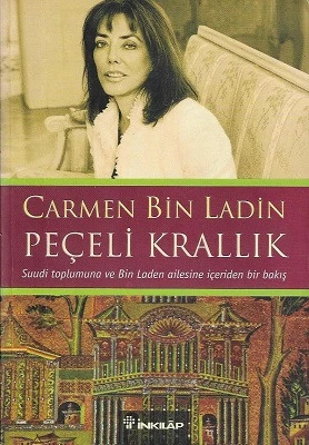 Peçeli Krallık (Suudi Toplumuna ve Bin Laden Ailesine İçeriden Bir Bakış) Carmen Bin Ladin İnkılap Kitabevi ürün görseli 1