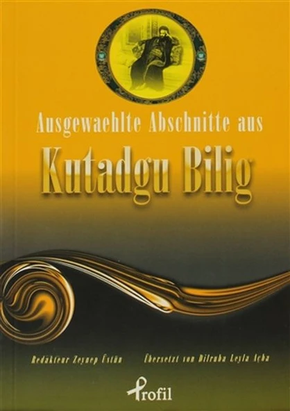 Ausgewaehtle Abschnitte Aus Kutadgu Bilig ürün görseli 1