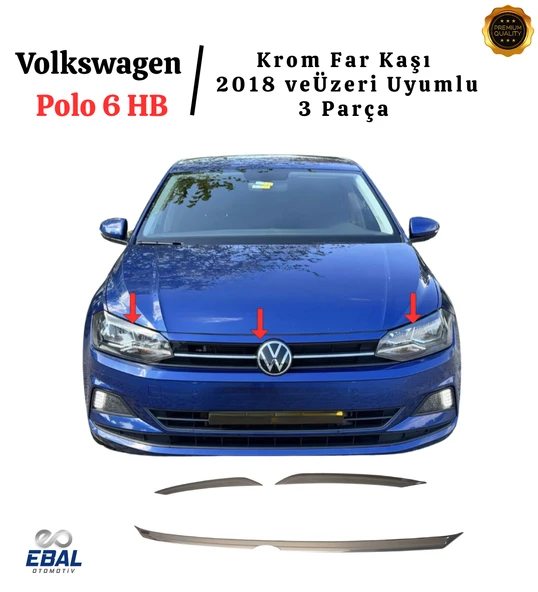 VW Polo 6 HB Krom Far Kaşı 2 Parça 2018 Ve Üzeri P. Çelik ürün görseli 1