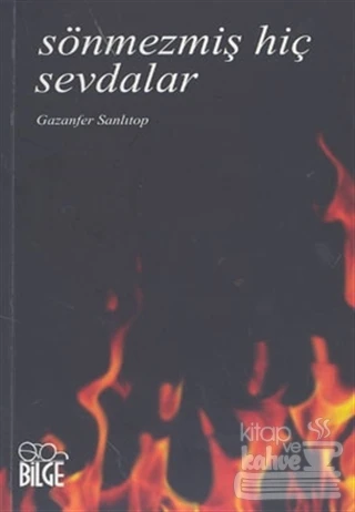 Sönmezmiş Hiç Sevdalar ürün görseli 1