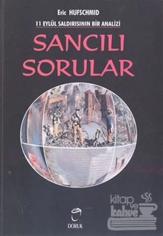 Sancılı Sorular: 11 Eylül Saldırısının Bir Analizi ürün görseli 1