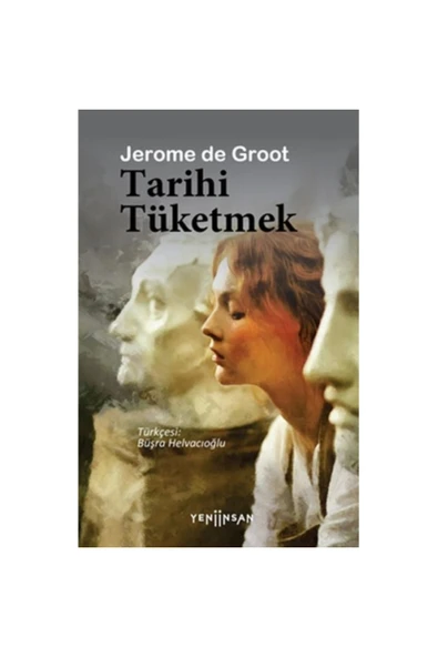 Yeni İnsan Yayınları Tarihi Tüketmek ürün görseli 1