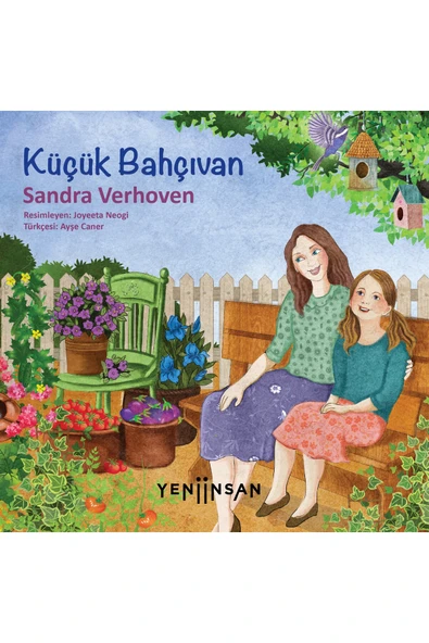 Yeni İnsan Yayınevi Küçük Bahçıvan ürün görseli 1