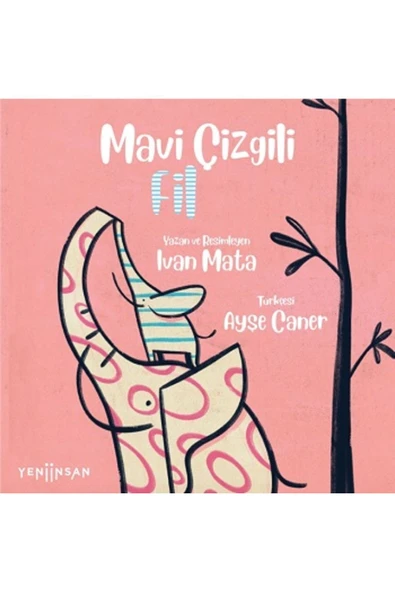 Yeni İnsan Yayınevi Mavi Çizgili Fil ürün görseli 1