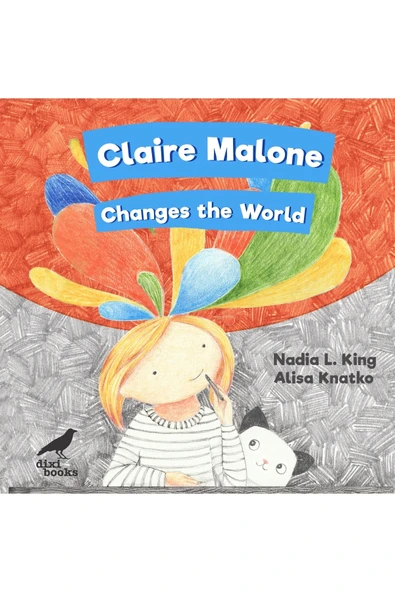 Dixi Books Claire Malone Changes The World ürün görseli 1