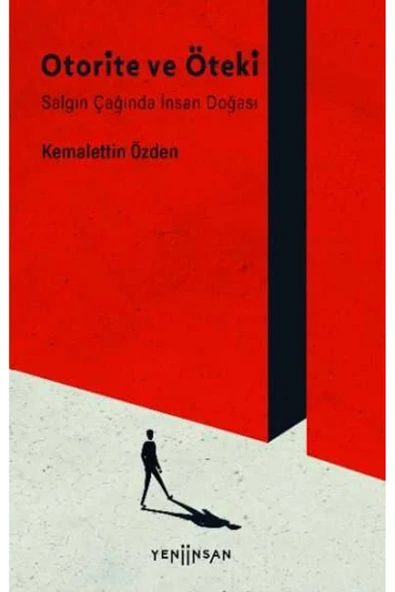 Yeni İnsan Yayınları Otorite ve Öteki Yeni İnsan Yayınları , Kemalettin Özden ürün görseli 1