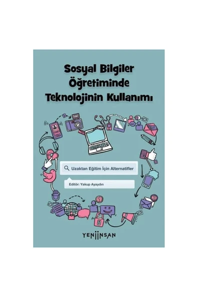 Yeni İnsan Yayınevi Sosyal Bilgiler Öğretiminde Teknolojinin Kullanımı ürün görseli 1