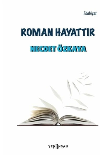 Yeni İnsan Yayınları Roman Hayattır / Necdet Özkaya / ürün görseli 1