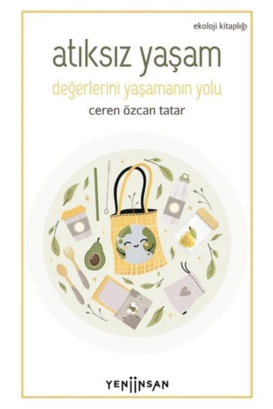 Yeni İnsan Yayınevi Atıksız Yaşam Yeni İnsan Yay. (Korunaklı Poşetle) ürün görseli 1