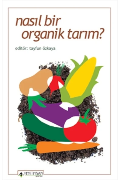 Yeni İnsan Yayınevi Nasıl Bir Organik Tarım ürün görseli 1