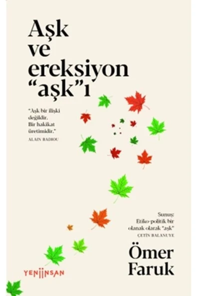 Yeni İnsan Yayınevi Aşk ve Ereksiyon “Aşk”ı / Yeni İnsan Yayınevi / Ömer Faruk ürün görseli 1