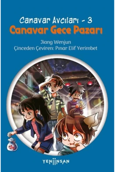 Yeni İnsan Yayınevi Canavar Avcıları -3 Canavar Gece Pazarı ürün görseli 1