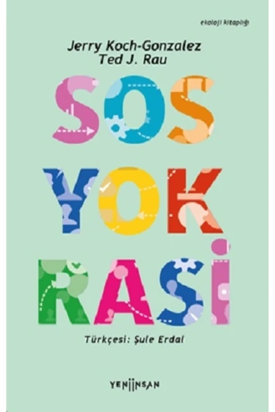 Yeni İnsan Yayınları Sosyokrasi / Ted J. Rau / Yeni İnsan Yayınevi / 9786258309126 ürün görseli 1
