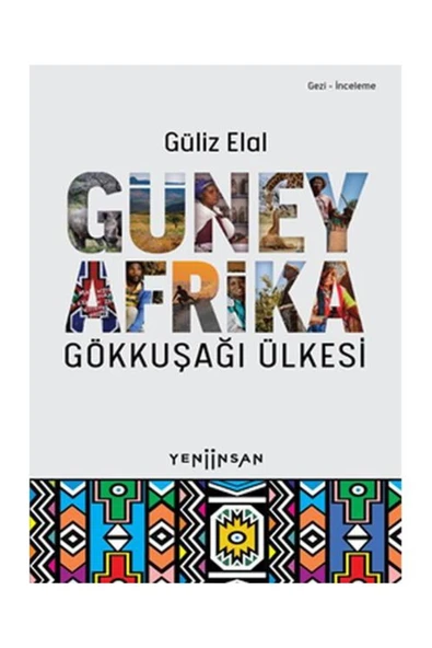 Yeni İnsan Yayınevi Güney Afrika / Yeni İnsan Yayınevi / Güliz Elal ürün görseli 1