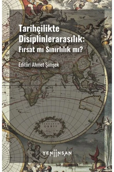 Yeni İnsan Yayınevi Tarihçilikte Disiplinlerarasılık ürün görseli 1