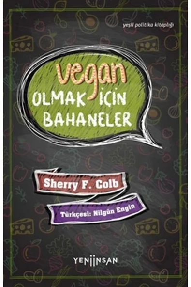 Yeni İnsan Yayınevi Vegan Olmak İçin Bahaneler - Yeşil Politika Kitaplığı ürün görseli 1