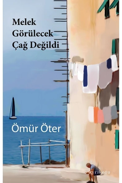 Melek Görülecek Çağ Değildi ürün görseli 1