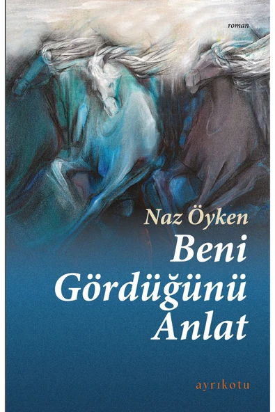 Beni Gördüğünü Anlat ürün görseli 1