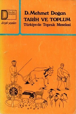 Tarih ve Toplum Türkiye'de Toprak Meselesi D. Mehmet Doğan Dergah Yayınları ürün görseli 1