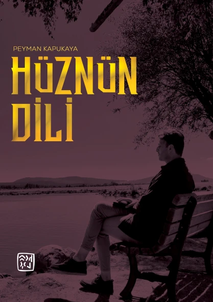 Hüznün Dili -  Peyman Kapukaya ürün görseli 1