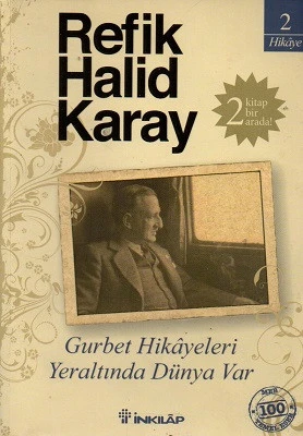 Gurbet Hikayeleri - Yeraltında Dünya Var Refik Halid Karay İnkılap Kitabevi ürün görseli 1