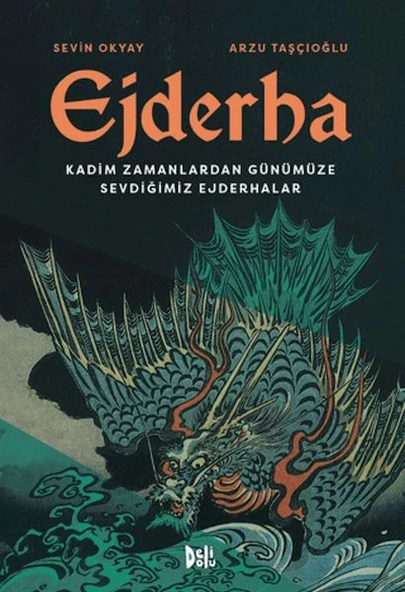 Ejderha: Kadim Zamanlardan Günümüze Sevdiğimiz Ejderhalar ürün görseli 1