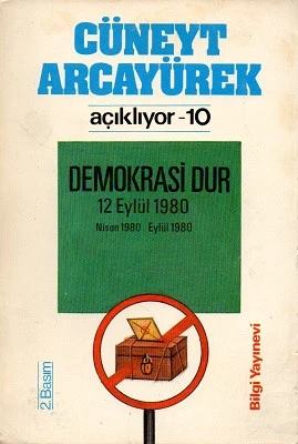 Demokrasi Dur 12 Eylül 1980 Cüneyt Arcayürek Bilgi Yayınevi ürün görseli 1