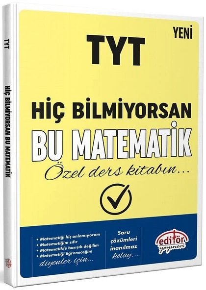 Editör YKS TYT Hiç Bilmiyorsan Bu Matematik Özel Ders Kitabın Editör Yayınları ürün görseli 1