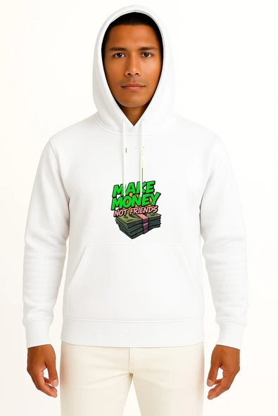 Kapüşonlu Para Kazan Arkadaş Değil Göğüs Baskılı Unisex Sweatshirt ürün görseli 1
