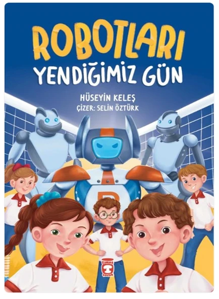 Timaş - Robotları Yendiğimiz Gün - Hüseyin Keleş ürün görseli 1