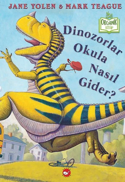 Dinozorlar Okula Nasıl Gider? (Ciltli) - Organik Kitaplar ürün görseli 1