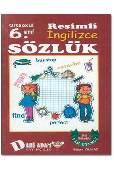 Dahi Adam Yayıncılık 6. Sınıf Resimli Ingilizce Sözlük / Büşra Yılmaz / / 9786055196547 ürün görseli 1
