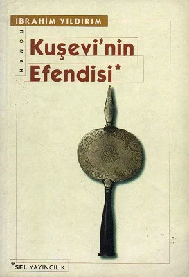 Kuşevi'nin Efendisi İbrahim Yıldırım Sel Yayıncılık ürün görseli 1