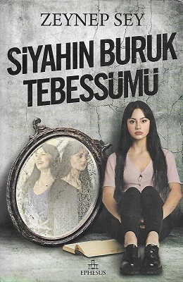 Siyahın Buruk Tebessümü - Ciltli Kitap Zeynep Sey Ephesus Yayınları ürün görseli 1