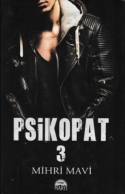 Psikopat 3 - Ciltli Kitap Mihri Mavi Martı Yayınları ürün görseli 1