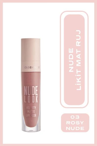 Golden Rose Nude Look Velvety Matte Lipcolor 03 Rosy Nude Jojoba ve Avokado Yağlı Likit Mat Ruj 4,5 ml ürün görseli 1