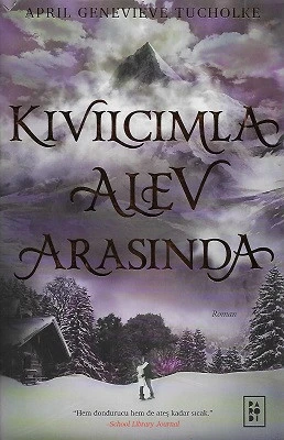 Kıvılcımla Alev Arasında - Işıltı Serisi - 2. Kitap - Ciltli Kitap April Genevieve Tucholke Parodi Yayınları ürün görseli 1