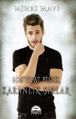 Sosyopat Pislik - Karanlık Sırlar - Ciltli Kitap Mihri Mavi Martı Yayınları ürün görseli 1