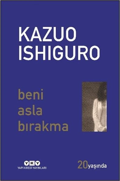 Beni Asla Bırakma 20 Yaşında (Özel Baskı) ürün görseli 1
