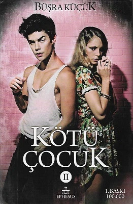 Kötü Çocuk 2 - Ciltli Kitap Büşra Küçük Ephesus Yayınları ürün görseli 1