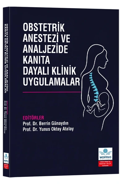 Obstetrik Anestezi ve Analjezide Kanıta Dayalı Klinik Uygulamalar ürün görseli 1