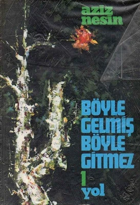Böyle Gelmiş Böyle Gitmez 1 Yol 4. Baskı 1975 Aziz Nesin Tekin Yayınevi ürün görseli 1